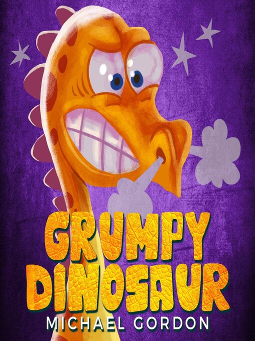 Title details for The Grumpy Dinosaur by Michael Gordon - Available